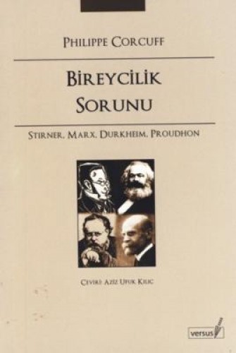 BİREYCİLİK SORUNU