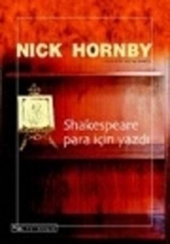 SHAKESPEARE PARA İÇİN YAZDI