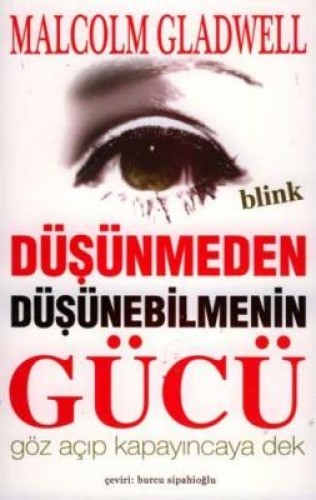 DÜŞÜNMEDEN DÜŞÜNEBİLMENİN GÜCÜ