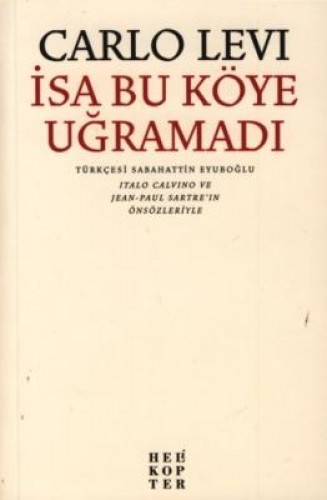 İsa Bu Köye Uğramadı