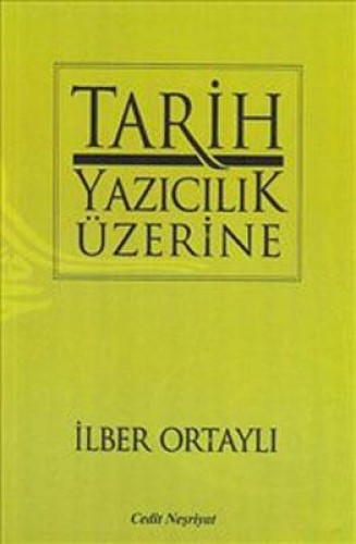 Tarih Yazıcılık Üzerine