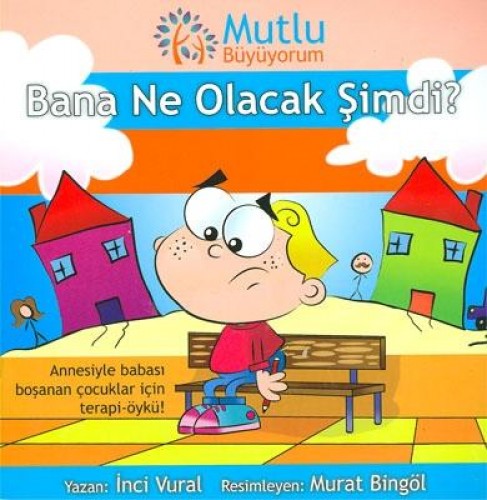 MUTLU BÜYÜYORUM BANA NE OLACAK ŞİMDİ