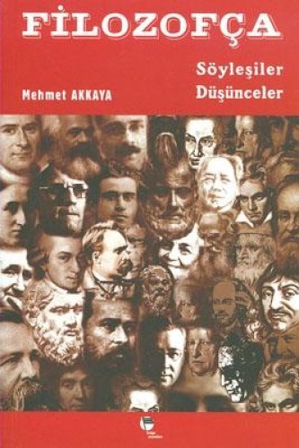 Filozofça - Söyleşiler Düşünceler
