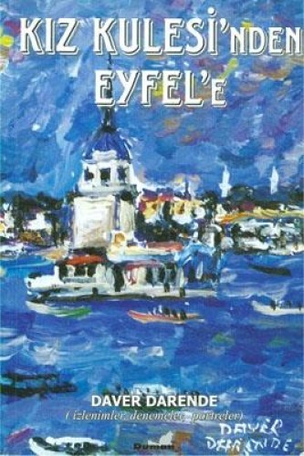 KIZ KULESİNDEN EYFELE