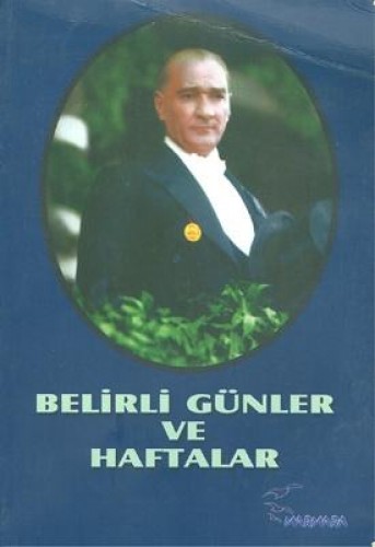 BELİRLİ GÜNLER VE HAFTALAR