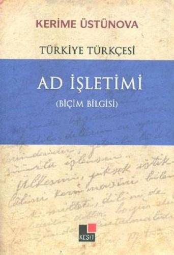 TÜRKİYE TÜRKÇESİ AD İŞLETİMİ