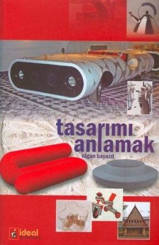 TASARIMI ANLAMAK