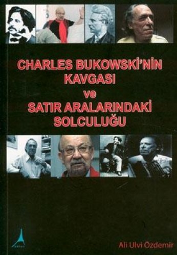 CHARLES BUKOWSKININ KAVGASI VE SATIR AR.SOLC