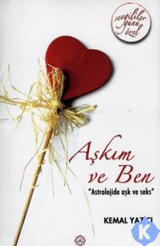 AŞKIM VE BEN