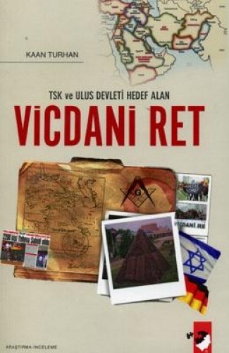 TSK Ve Ulus Devleti Hedef Alan Vicdani Ret