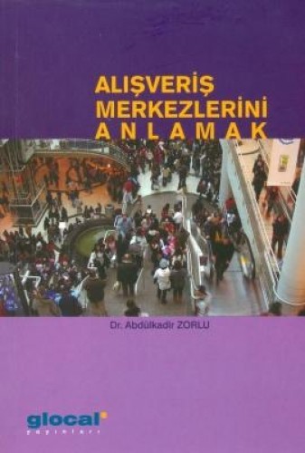 ALIŞVERİŞ MERKEZLERİNİ ANLAMAK