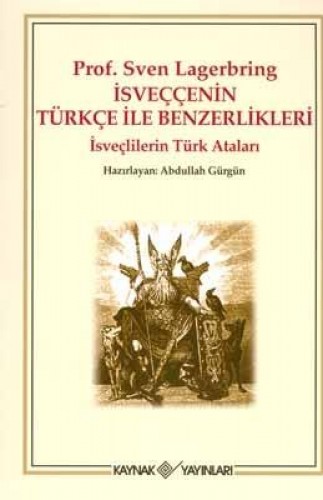 İSVEÇÇENİN TÜRKÇE İLE BENZERLİKLERİ