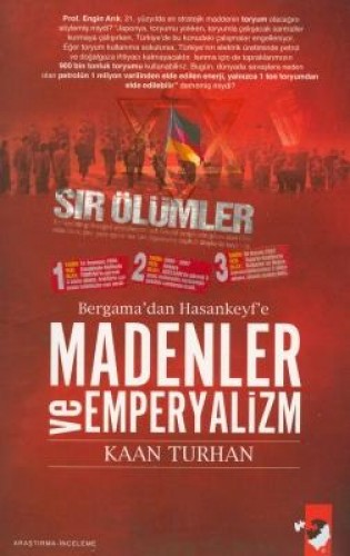 Bergama'dan Hasankeyf'e Madenler ve Emparyalizm