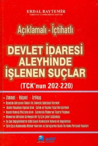 DEVLET İDARESİ ALEYHİNDE İŞLENEN SUÇLAR