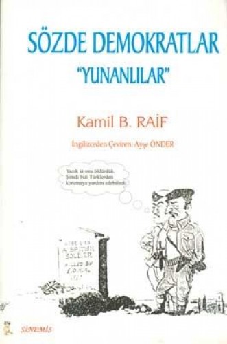 SÖZDE DEMOKRATLAR YUNANLILAR