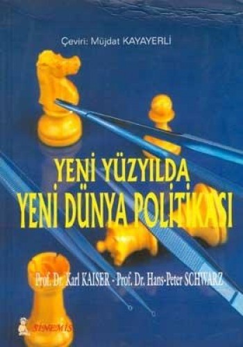YENİ YÜZYILDA YENİ DÜNYA POLİTİK.