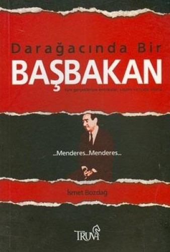DARAĞACINDA BİR BAŞBAKAN