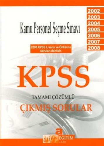 KPSS TAMAMI ÇÖZÜMLÜ ÇIKMIŞ SORULAR