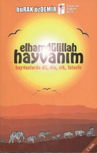 ELHAMDÜLİLLAH HAYVANIM