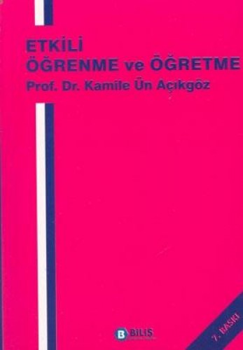 ETKİLİ ÖĞRENME VE ÖĞRETME