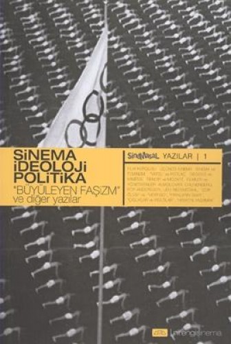 SİNEMA İDEOLOJİ POLİTİKA