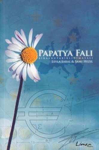PAPATYA FALI BİR AVRUPA BİRLİĞİ MASALI