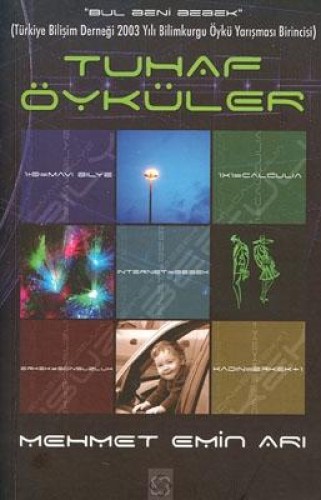 TUHAF ÖYKÜLER