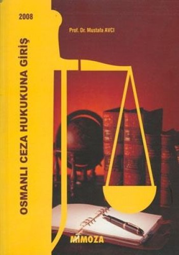 OSMANLI CEZA HUKUKU GENEL HÜKÜMLER