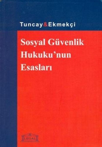 Sosyal Güvenlik Hukuku'nun Esasları