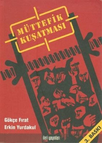 MÜTTEFİK KUŞATMASI