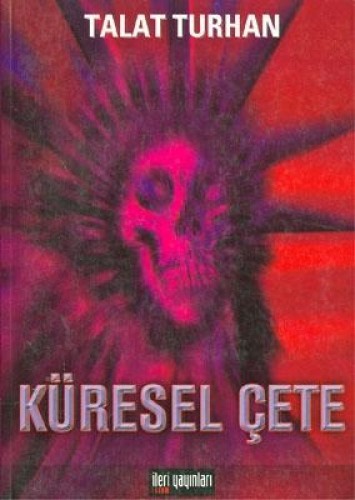 KÜRESEL ÇETE