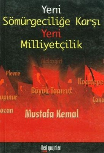 YENİ SÖMÜRGECİLİĞE KARŞI YENİ MİLLİYETÇİLİK