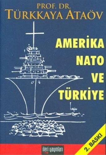 AMERİKA NATO VE TÜRKİYE