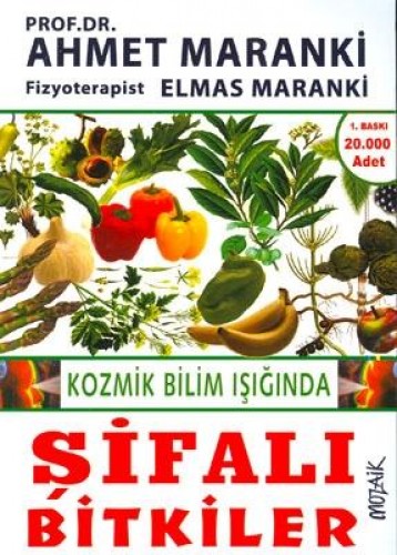 KOZMİK BİLİM IŞIĞINDA ŞİFALI BİTKİLER