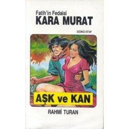 KARA MURAT 3 AŞK VE KAN