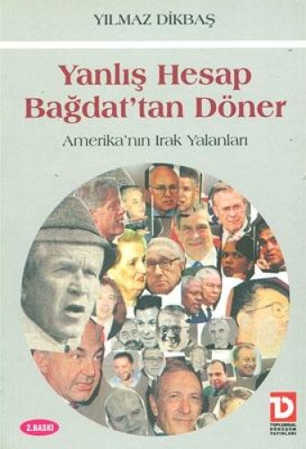 AMERİKANIN IRAK YALANLARI