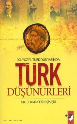 20.Yüzyıl Türk Dünyasında Türk Düşünürleri