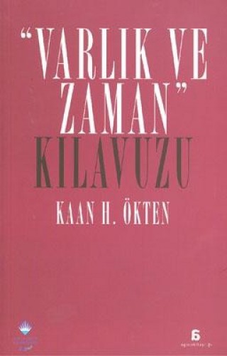 VARLIK VE ZAMAN KILAVUZU