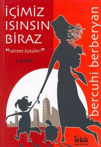 İÇİMİZ ISINSIN BİRAZ