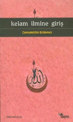 KELAM İLMİNE GİRİŞ