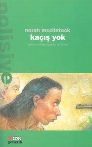 Kaçış Yok
