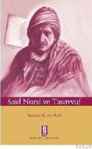 SAİD NURSİ VE TASAVVUF