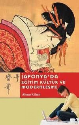 JAPONYADA EĞİTİM KÜLTÜR VE MODERNLEŞME