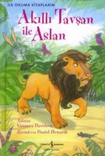 Akıllı Tavşan İle Aslan