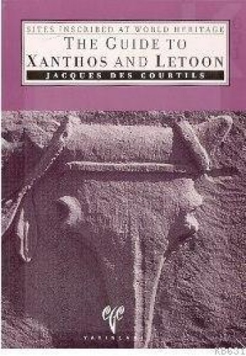THE GUIDE TO XANTHOS AND LETOON