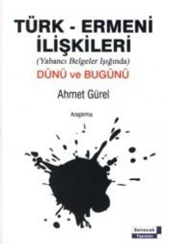 TÜRK ERMENİ İLİŞKİLERİ