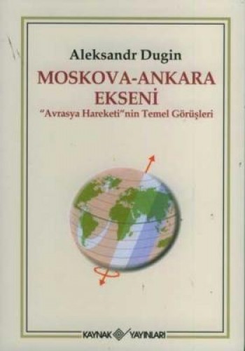 MOSKOVA ANKARA EKSENİ