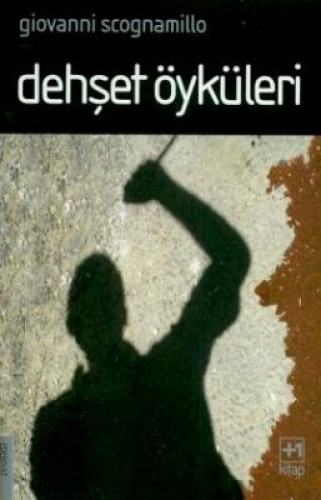 DEHŞET ÖYKÜLERİ