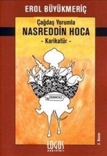ÇAĞDAŞ YORUMLA NASREDDİN HOCA