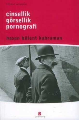 CİNSELLİK GÖRSELLİK PORNOGRAFİ
